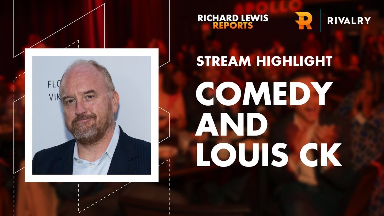 Live Stream: Comedy & Louis CK - RLewisReports